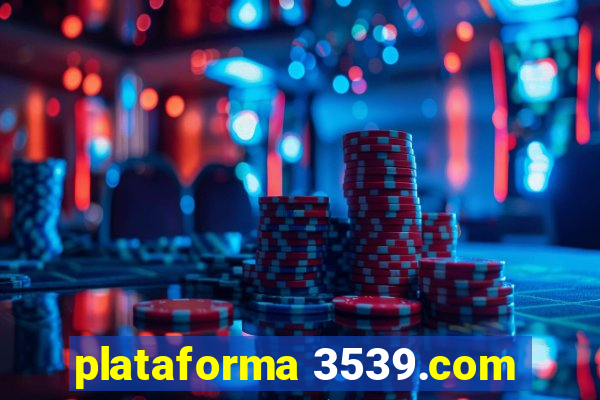 plataforma 3539.com